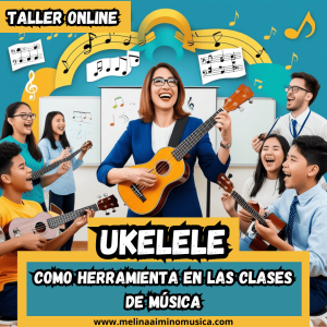 Ukelele como herramienta en las Clases de Música